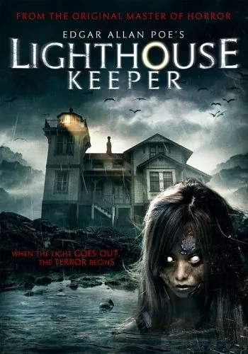 Смотритель маяка / Edgar Allan Poe's Lighthouse Keeper (2016) фильм скачать через торрет бесплатно в хорошем качестве
