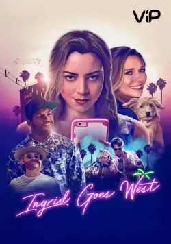 Ингрид едет на Запад / Ingrid Goes West (2017) фильм скачать через торрет бесплатно в хорошем качестве