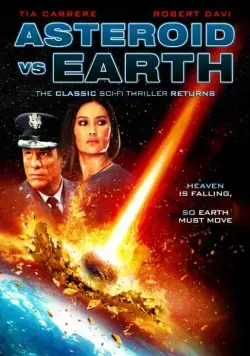 Астероид против Земли / Asteroid vs Earth (2014) фильм скачать через торрет бесплатно в хорошем качестве