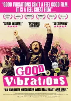 Хорошие вибрации / Good Vibrations (2012) фильм скачать через торрет бесплатно в хорошем качестве