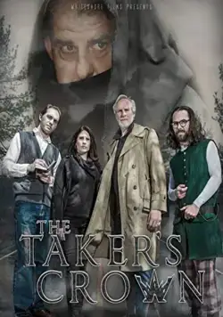 Корона Узурпатора / The Taker's Crown (2017) cериал скачать через торрет бесплатно в хорошем качестве