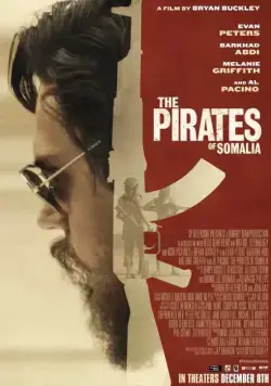 Пираты Сомали / The Pirates of Somalia (2017) фильм скачать через торрет бесплатно в хорошем качестве