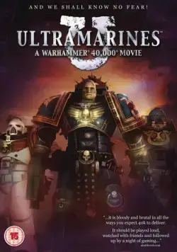 Ультрамарины / Ultramarines: A Warhammer 40,000 Movie (2010) мультфильм скачать через торрет бесплатно в хорошем качестве