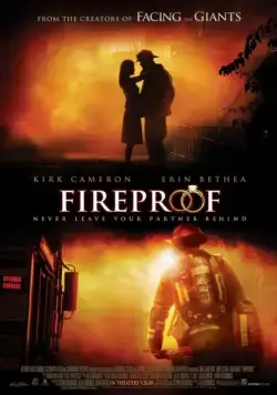 Огнеупорный / Fireproof (2008) фильм скачать через торрет бесплатно в хорошем качестве