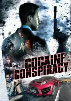 Кокаиновый заговор / Cocaine Conspiracy (2016) фильм скачать через торрет бесплатно в хорошем качестве