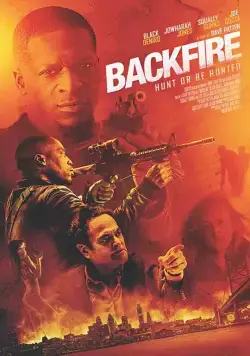Ответная реакция / Backfire (2017) фильм скачать через торрет бесплатно в хорошем качестве