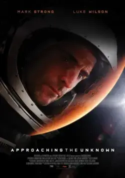 Познать неизведанное / Approaching the Unknown (2016) фильм скачать через торрет бесплатно в хорошем качестве