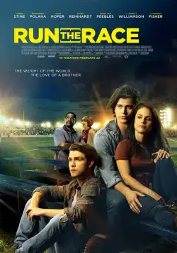 Беги в этой гонке / Run the Race (2018) фильм скачать через торрет бесплатно в хорошем качестве