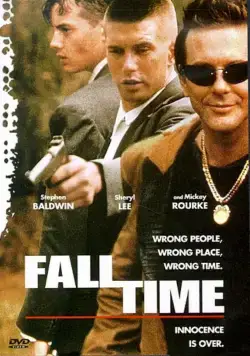Время падения / Fall Time (1994) фильм скачать через торрет бесплатно в хорошем качестве