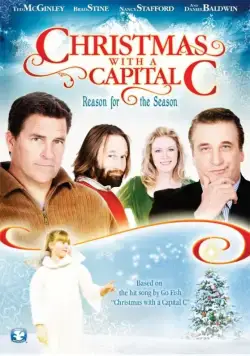 Рождество с большой буквы / Christmas with a Capital C (2011) фильм скачать через торрет бесплатно в хорошем качестве