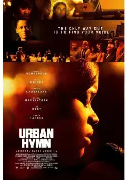 Городской гимн / Urban Hymn (2015) фильм скачать через торрет бесплатно в хорошем качестве