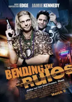Нарушая правила / Bending the Rules (2012) фильм скачать через торрет бесплатно в хорошем качестве