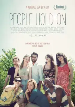 Всё будет хорошо / People Hold On (2015) фильм скачать через торрет бесплатно в хорошем качестве