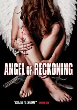 Ангел расплаты / Angel of Reckoning (2016) фильм скачать через торрет бесплатно в хорошем качестве