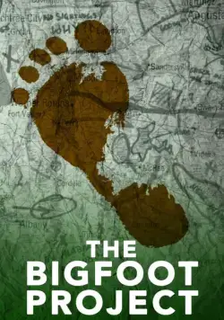 Проект «Снежный человек» / The Bigfoot Project (2017) фильм скачать через торрет бесплатно в хорошем качестве