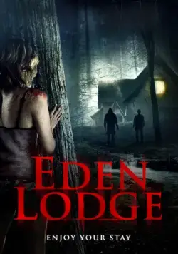 Райский коттедж / Eden Lodge (2015) фильм скачать через торрет бесплатно в хорошем качестве