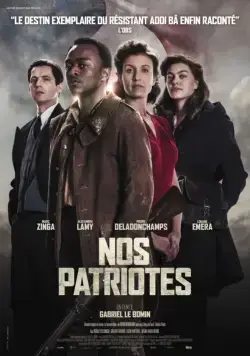 Наши патриоты / Nos patriotes (2017) фильм скачать через торрет бесплатно в хорошем качестве