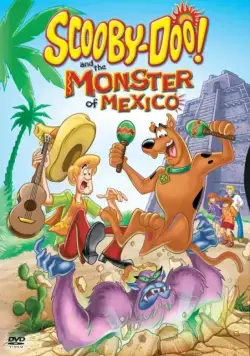 Скуби-Ду и монстр из Мексики / Scooby-Doo! and the Monster of Mexico (2003) мультфильм скачать через торрет бесплатно в хорошем качестве