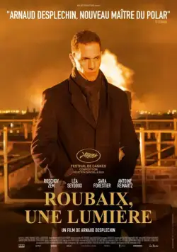 Боже мой! / Roubaix, une lumière (2019) фильм скачать через торрет бесплатно в хорошем качестве