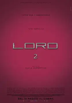 Лоро 2 / Loro 2 (2018) фильм скачать через торрет бесплатно в хорошем качестве