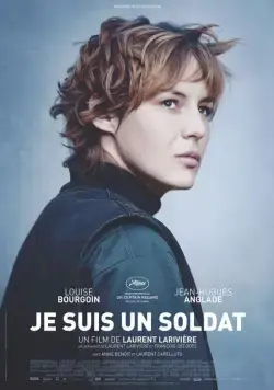 Я – солдат / Je suis un soldat (2015) фильм скачать через торрет бесплатно в хорошем качестве