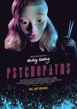 Психопаты / Psychopaths (2017) фильм скачать через торрет бесплатно в хорошем качестве