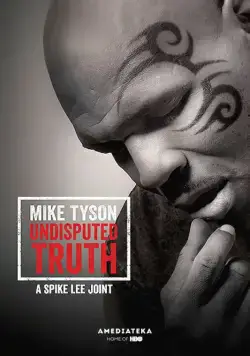 Правда Майка Тайсона / Mike Tyson: Undisputed Truth (2013) фильм скачать через торрет бесплатно в хорошем качестве
