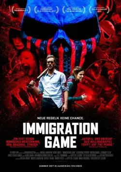 Игра для иммигрантов / Immigration Game (2017) фильм скачать через торрет бесплатно в хорошем качестве