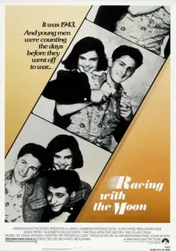 Наперегонки с луной / Racing with the Moon (1984) фильм скачать через торрет бесплатно в хорошем качестве