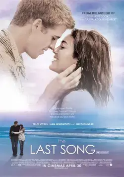 Последняя песня / The Last Song (2010) фильм скачать через торрет бесплатно в хорошем качестве