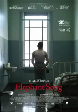 Песнь слона / Elephant Song (2014) фильм скачать через торрет бесплатно в хорошем качестве