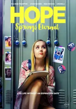 Надежда умирает последней / Hope Springs Eternal (2018) фильм скачать через торрет бесплатно в хорошем качестве