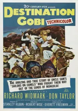 Место назначение Гоби / Destination Gobi (1953) фильм скачать через торрет бесплатно в хорошем качестве