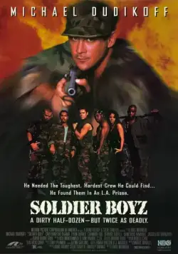 Солдаты / Soldier Boyz (1995) фильм скачать через торрет бесплатно в хорошем качестве