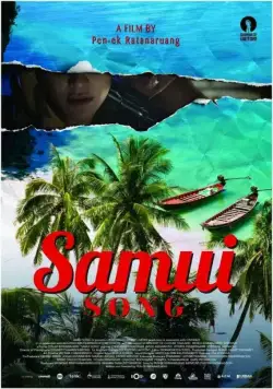 Песнь Самуи / Samui Song (2017) фильм скачать через торрет бесплатно в хорошем качестве