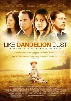 Как одуванчики / Like Dandelion Dust (2009) фильм скачать через торрет бесплатно в хорошем качестве
