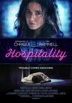 Радушие / Hospitality (2018) фильм скачать через торрет бесплатно в хорошем качестве