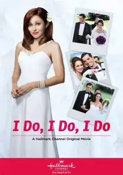 Да, да и еще раз да / I Do, I Do, I Do (2015) фильм скачать через торрет бесплатно в хорошем качестве
