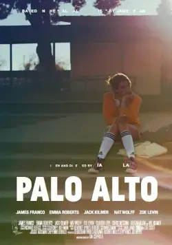 Пало-Альто / Palo Alto (2013) фильм скачать через торрет бесплатно в хорошем качестве