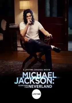 Майкл Джексон: В поисках Неверленда / Michael Jackson: Searching for Neverland (2017) фильм скачать через торрет бесплатно в хорошем качестве