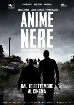 Чёрные души / Anime nere (2014) фильм скачать через торрет бесплатно в хорошем качестве