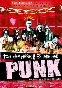 Смерть хиппи! Да здравствуют панки! / Tod den Hippies!! Es lebe der Punk! (2015) фильм скачать через торрет бесплатно в хорошем качестве