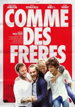Как братья / Comme des frères (2012) фильм скачать через торрет бесплатно в хорошем качестве
