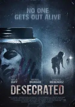 Осквернённый / Desecrated (2014) фильм скачать через торрет бесплатно в хорошем качестве
