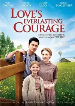 Вечная смелость любви / Love's Everlasting Courage (2011) фильм скачать через торрет бесплатно в хорошем качестве