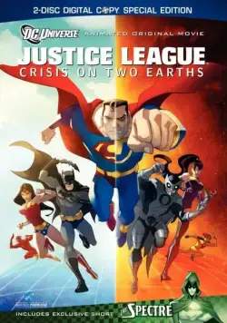 Лига Справедливости: Кризис двух миров / Justice League: Crisis on Two Earths (2010) мультфильм скачать через торрет бесплатно в хорошем качестве