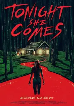 Она придёт сегодня ночью / Tonight She Comes (2016) фильм скачать через торрет бесплатно в хорошем качестве