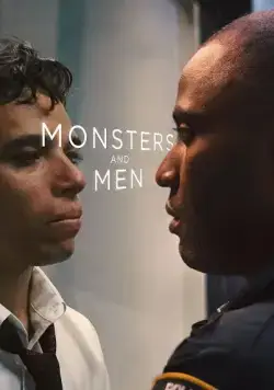 Монстры и люди / Monsters and Men (2018) фильм скачать через торрет бесплатно в хорошем качестве