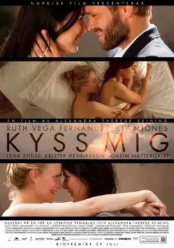 Поцелуй меня / Kyss mig (2011) фильм скачать через торрет бесплатно в хорошем качестве