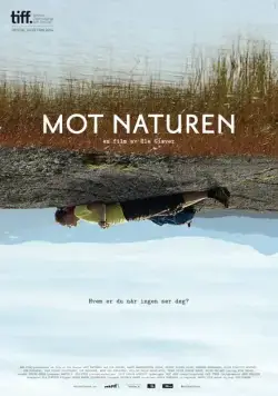 Против природы / Mot naturen (2014) фильм скачать через торрет бесплатно в хорошем качестве